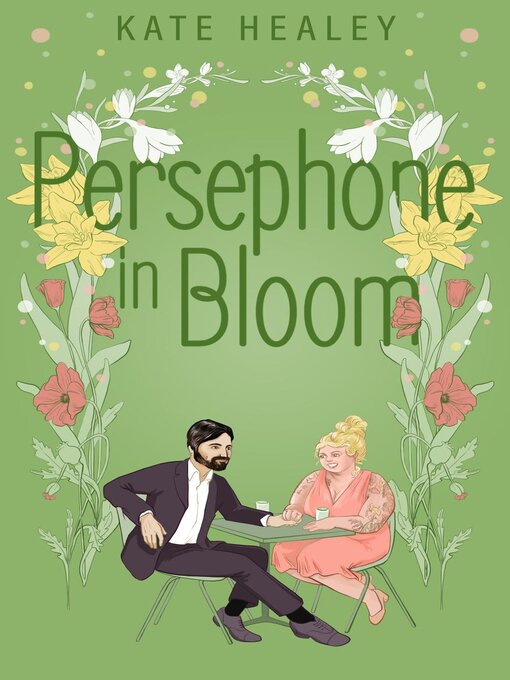 Title details for Persephone in Bloom by Kate Healey - Available